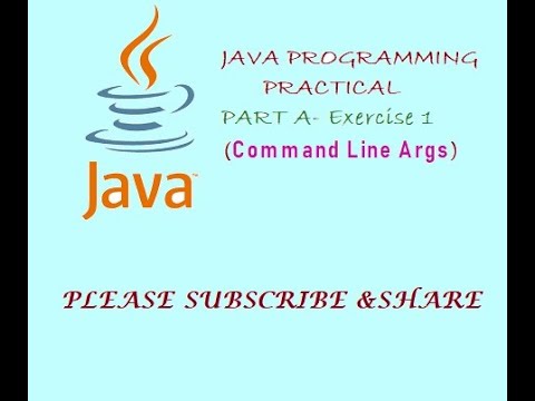JAVA PROGRAMMING PRACTICAL -POLYTECHNIC M SCHEME- COMMAND LINE ARGUMENTS