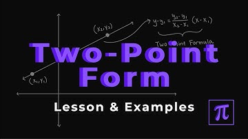 How to Find the TWO-POINT FORM of a Line? - It