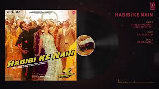 Habibi Ke Nain Audio   Dabangg 3  720p   TinyJuke com