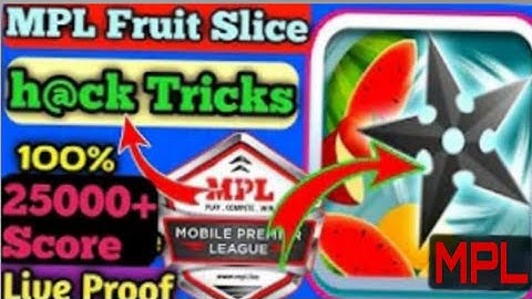 Mpl fruit slice best trick with gameplay
