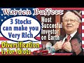 Warren Buffett, How to Invest 3 Stocks to be a Millionaire, Rule#1, Diversification is for Idiots