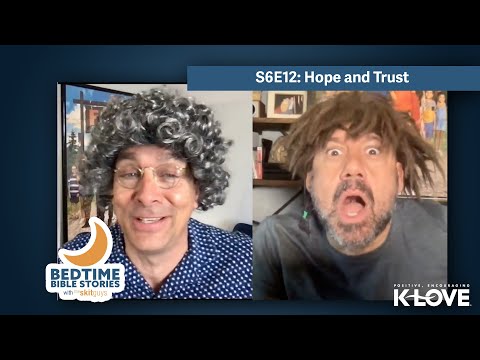 Bedtime Bible Stories: Hope and Trust