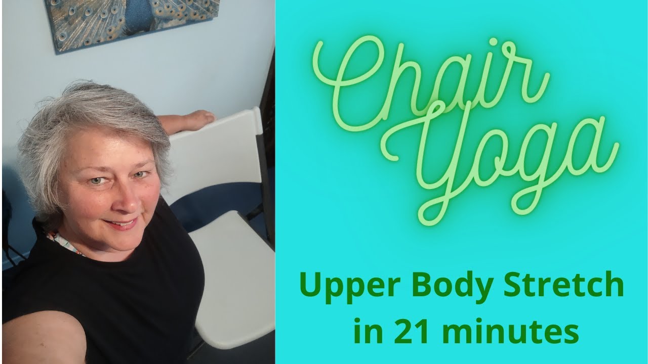 CHAIR YOGA UPPER BODY STRETCH in 21 minutes using a yoga strap. YouTube