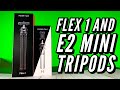 Uskeyvision mini tripods the flex 1 and e2 todayifeellike tifl