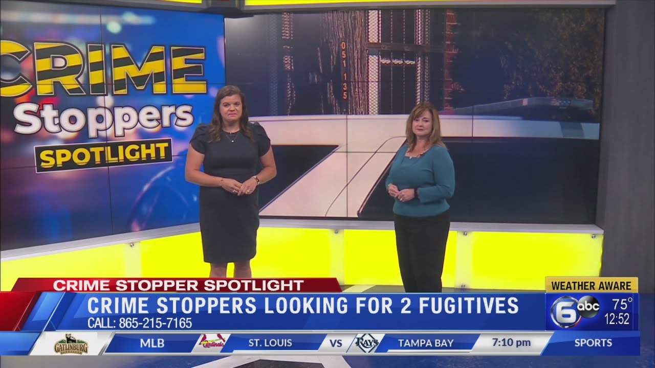 Crime Stoppers Spotlight: Authorities looking for 2 fugitives
