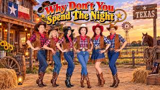 Why Don't You Spend The Night Line Dance/ Dian Class/Oct 2026/