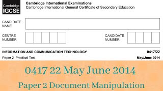 0417 22 May June 2014 - Paper 2 Practical Test Document Manipulation