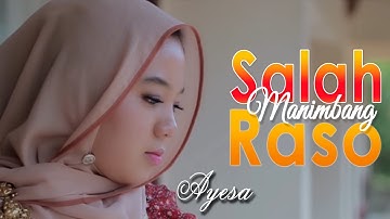 AYESA- SALAH MANIMBANG RASO [ OFFICIAL MUSIC LYRIC] LAGU MINANG TERBARU 2021