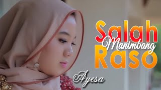 AYESA- SALAH MANIMBANG RASO [  MUSIC LYRIC] LAGU MINANG TERBARU 2021