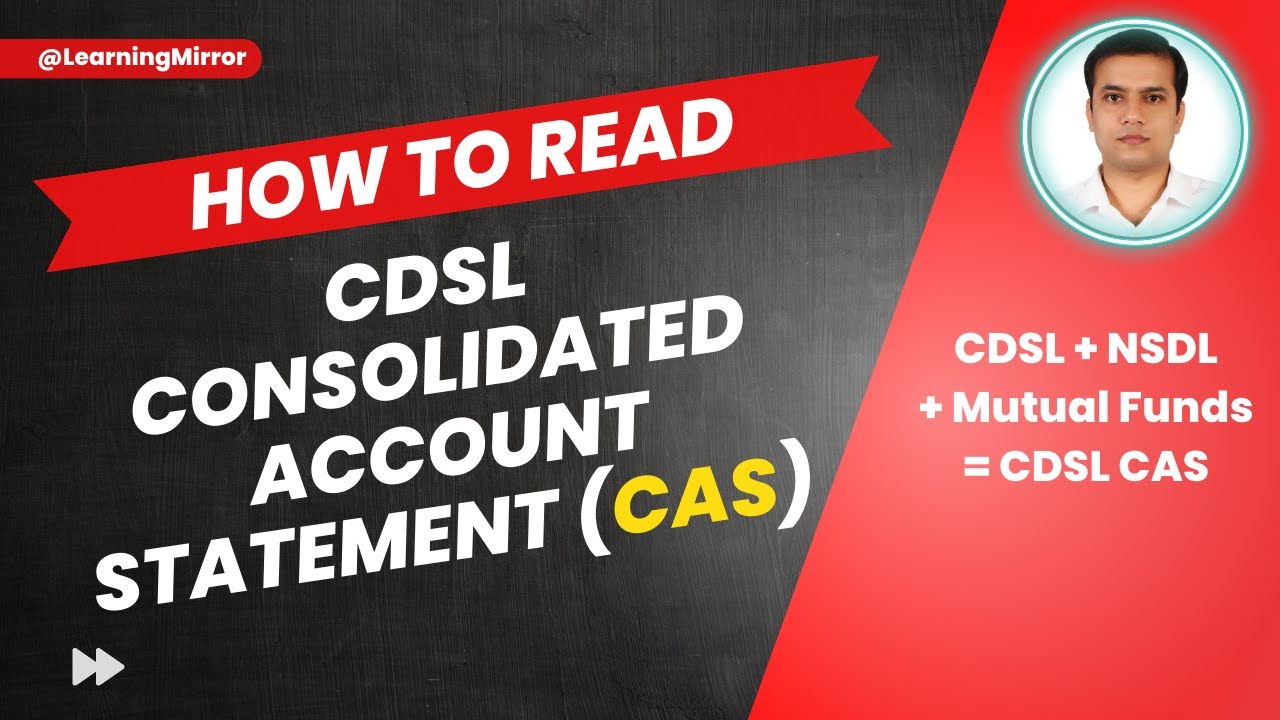what-is-cdsl-consolidated-account-statement-cas-across-mutual-funds-and