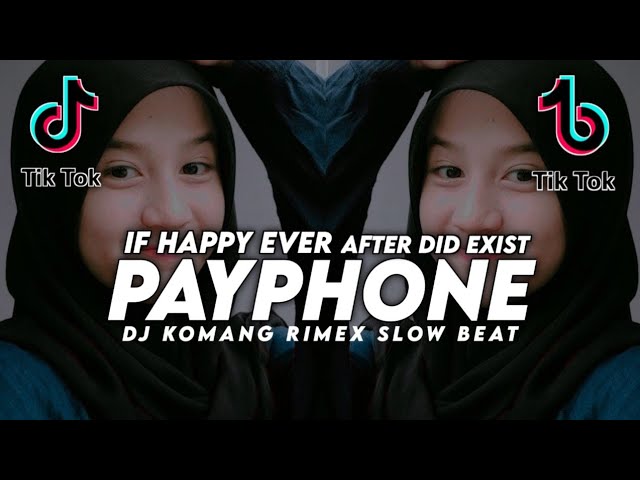 Dj If Happy Ever After Did Exist (Payphone) Slow Beat Viral Tiktok Terbaru 2021 Dj Komang Rimex class=