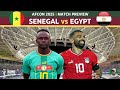 Senegal vs Egypt | AFCON 2025 Semi-Final Preview
