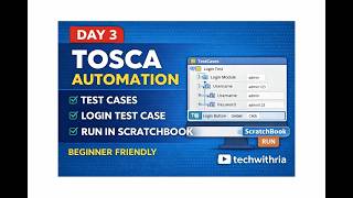 Tosca Automation | Test Cases, Test Case Structure & Run in ScratchBook | Hindi | English