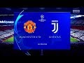 MANCHESTER UNITED FC X JUVENTUS FC - UEFA CHAMPIONS LEAGUE ( OLD TRAFFORD ) FIFA 19