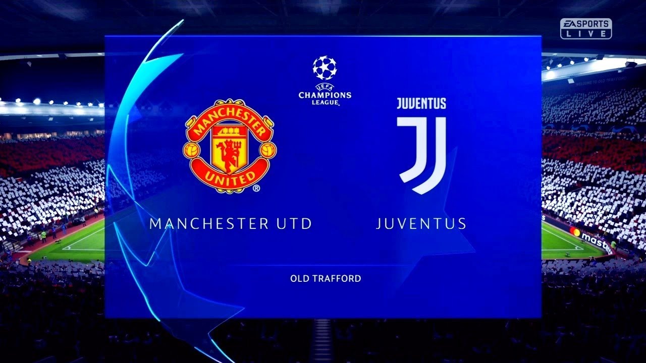 Manchester United Fc X Juventus Fc Uefa Champions League Old Trafford Fifa 19