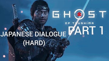 Ghost of Tsushima Gameplay walkthrough part 1 - No commentary - Japanese dialogue (Hard)
