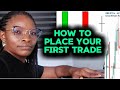 How To Place Your First Forex Trade Profitably 