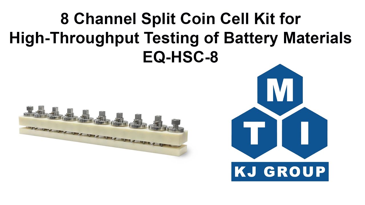 8 Channel Split Coin Cell Kit for HighThroughput Testing of Battery Materials EQHSC8 YouTube