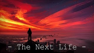 The Spiritual Machines - &quot;The Next Life&quot; [Epic Vocal]