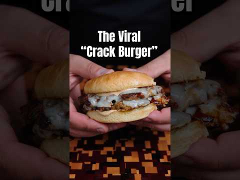 The Viral Crack Burger Is 