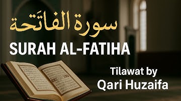 Sūrah Al-Fātiḥah | سورة الفاتحة
