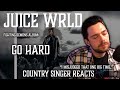 Country Singer Reacts To Juice WRLD Go Hard