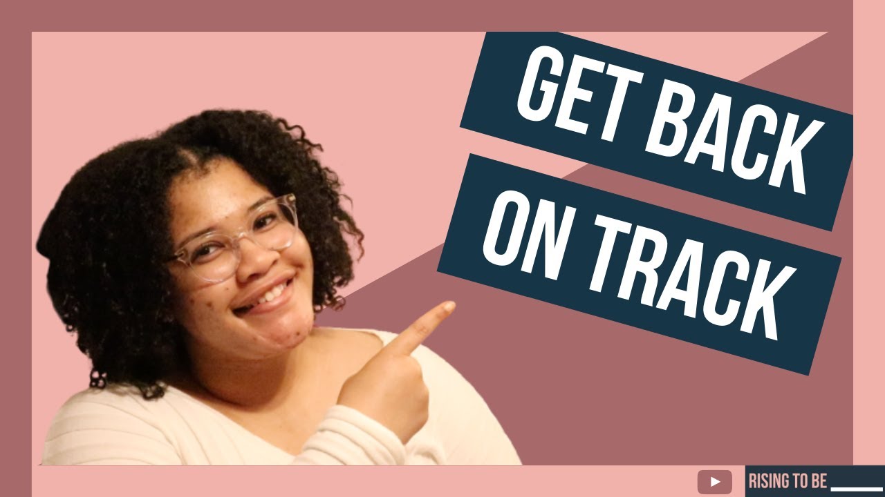 5 Ways To Get Back On Track | MAJOR ANNOUNCEMENT | Rising To Be 💫
