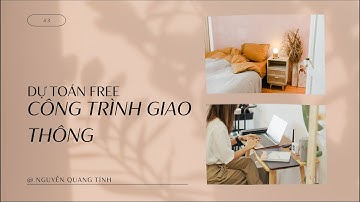 Học Dự Toán Đường Bộ Miễn Phí _ Bài 3 _  Tính khối lượng phần thoát nước (Đường bộ)