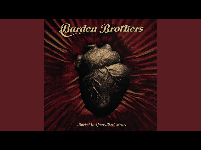 Burden Brothers - Beautiful Night