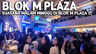 SATURDAY NIGHT FULL EXPLORATION AROUND BLOK M PLAZA | Street Food Jakarta Indonesia