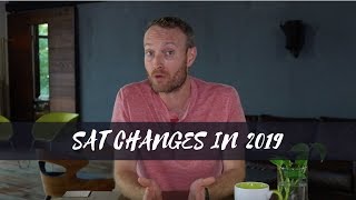 How has the SAT changed in 2019