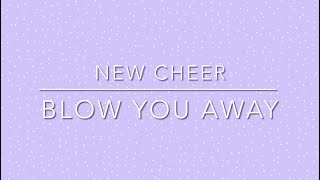 BLOW YOU AWAY ✭ Cheer Tutorial