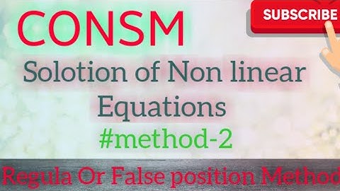 lec-5|Regula Falsi Method|#method2|root finding |Advantages and  disadvantages.