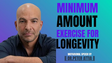 The minimum effective training for the four pillars of longevity || The Speech by Dr.Peter Attia ||