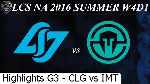 CLG vs IMT Game 3 Highlights 24/06/2016 - LCS NA Summer 2016 W4D1M1 Counter Logic Gaming Immortals
