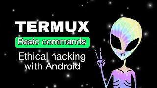 Termux basic commands :~ 2 | Alienkrishn