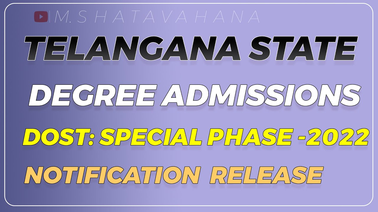 Ts dost special phase degree  admissions notification 2022 || ug admissions  ||telangana degree