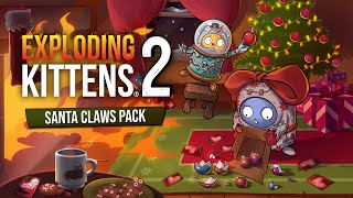 EXPLODING KITTENS® 2: SANTA CLAWS PACK | Stream with the Devs