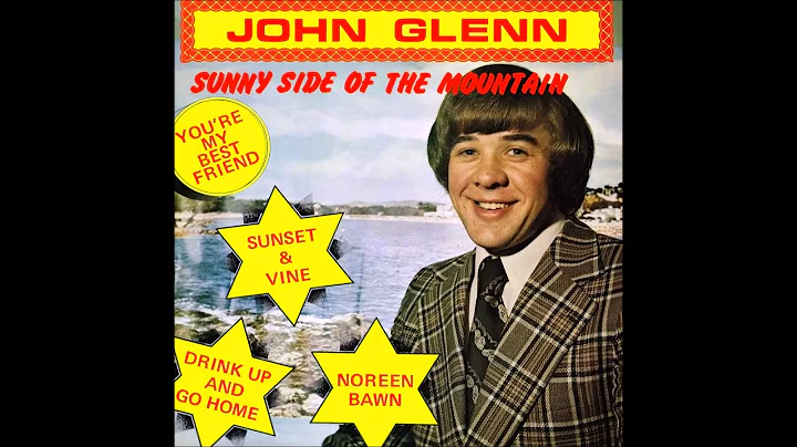 John Glenn And The Mainliners - Sunny Side Of The ...