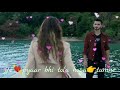 Tera ghata ||💝 whatsapp status Whatsapp Status Video Download Free