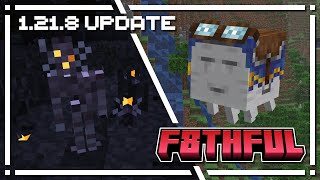 F8thful 1.21.8 - Happy Ghasts and Tiny Creakings! [Update Release]