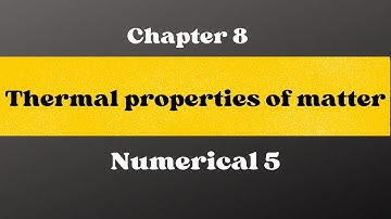 Physics class 9|Chapter 8|Thermal properties of matter| Numerical 5|Punjab board|Chemphy_tree