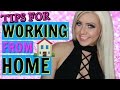 WORKING FROM HOME:  6 TIPS FOR SUCCESS - BOOST YOUR PRODUCTIVITY!
