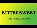 PSYCHIC FEVER from EXILE TRIBE 『Bittersweet』歌詞/rom/eng lyrics