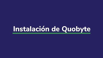 Instalación de Quobyte