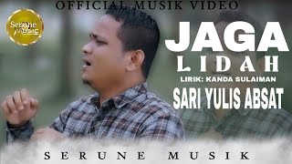 JAGA LIDAH-SARI YULIS ABSAT (OMV) Lagu Aceh 2022
