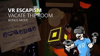 VR Escapism: Vacate the room - bonus mode