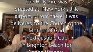 Pascha 2017: The Holy Fire Arrives in New York from Jerusalem