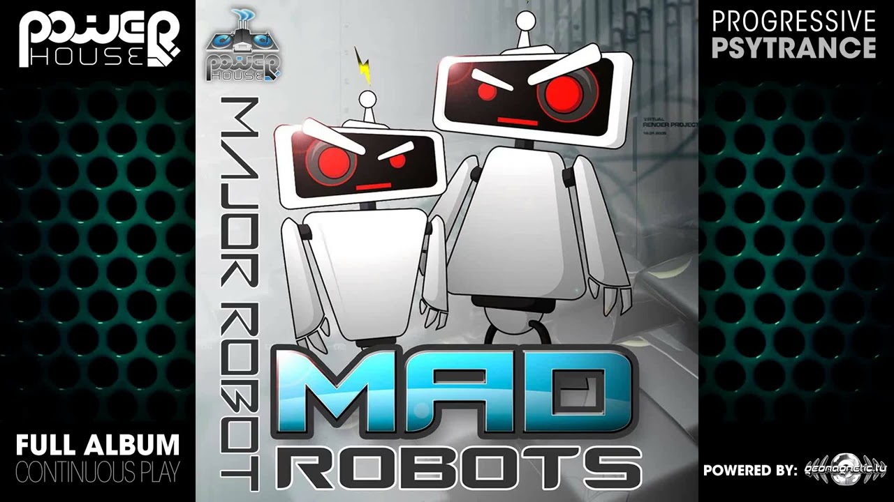 Mad Robots - Major Robot (pwrep063/Geomagnetic Records/Psytrance)::Full Album