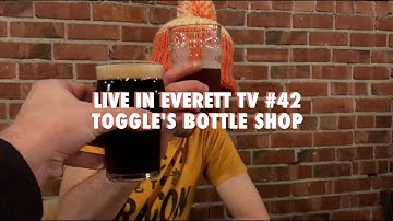 Live In Everett TV #42: Toggle